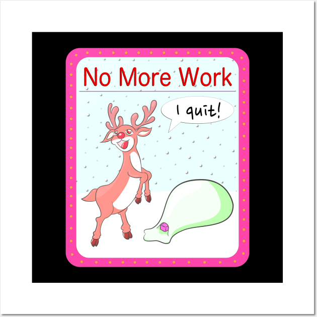 No more work Wall Art by cutequokka